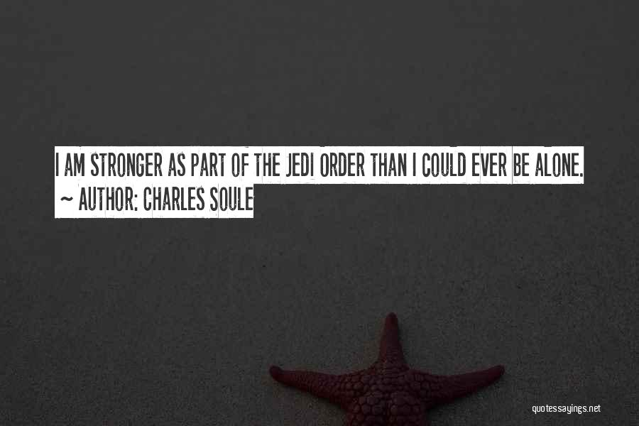 I'm Stronger Than Ever Quotes By Charles Soule