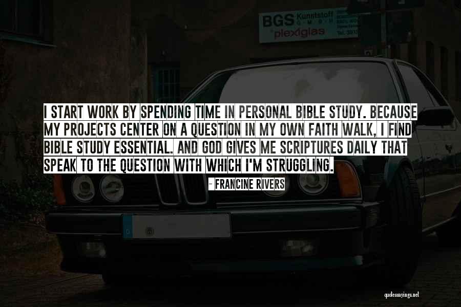 I'm Struggling Quotes By Francine Rivers I'm Struggling Quotes By Francine Rivers