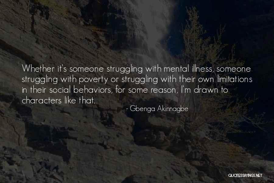 I'm Struggling Quotes By Gbenga Akinnagbe I'm Struggling Quotes By Gbenga Akinnagbe