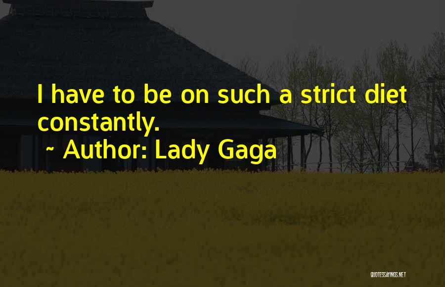 I'm Such Lady Quotes By Lady Gaga