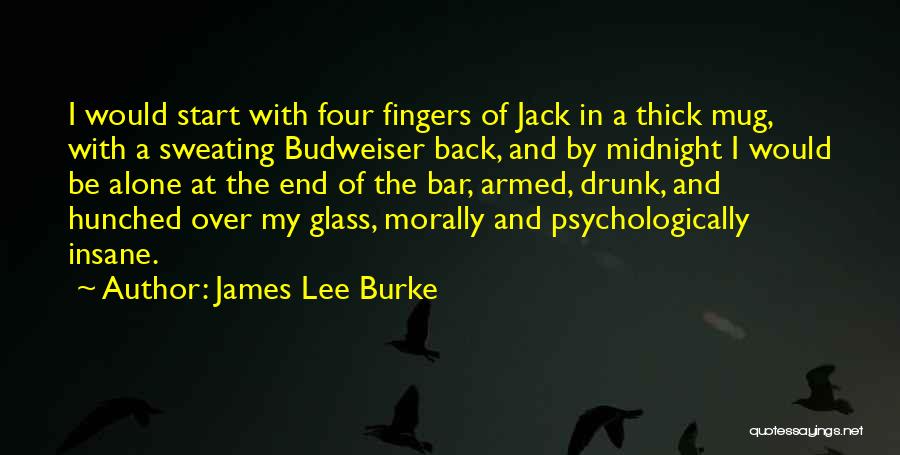 I'm Sweating Quotes By James Lee Burke