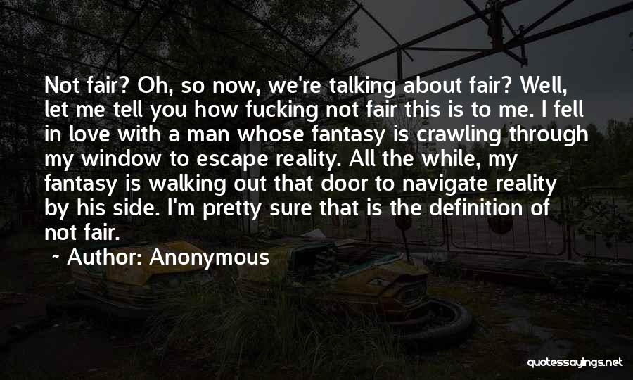 I'm Talking To You Quotes By Anonymous