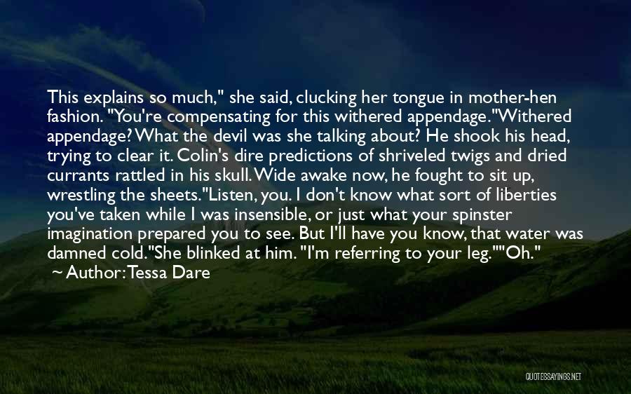 I'm Talking To You Quotes By Tessa Dare
