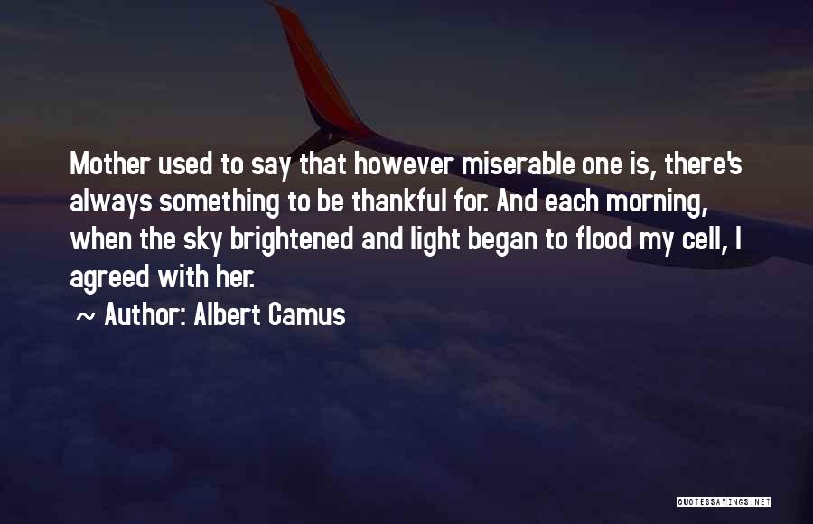 I'm Thankful For Her Quotes By Albert Camus