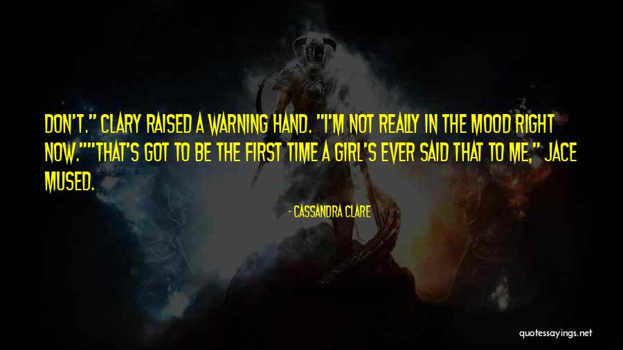 I'm That Girl That Quotes By Cassandra Clare I'm That Girl That Quotes By Cassandra Clare
