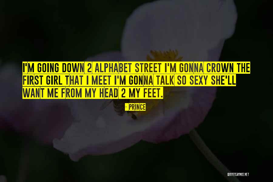 I'm That Girl That Quotes By Prince I'm That Girl That Quotes By Prince