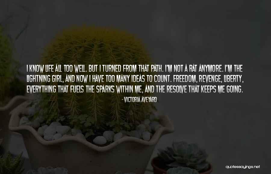 I'm That Girl That Quotes By Victoria Aveyard I'm That Girl That Quotes By Victoria Aveyard