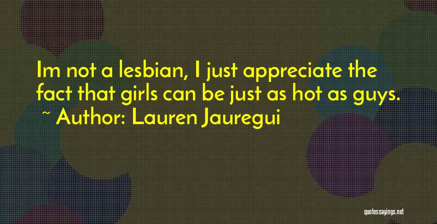 Im That One Girl Quotes By Lauren Jauregui