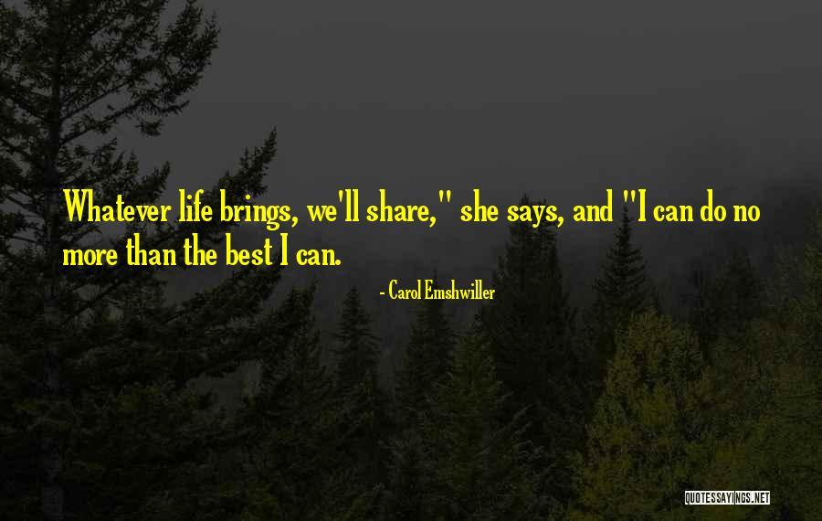 I'm The Best Attitude Quotes By Carol Emshwiller I'm The Best Attitude Quotes By Carol Emshwiller