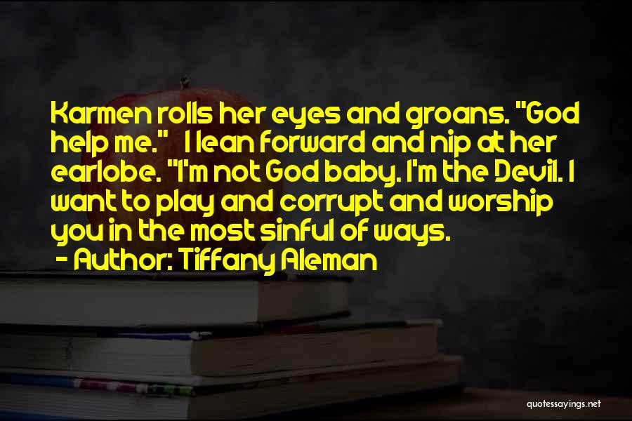 I'm The Devil Quotes By Tiffany Aleman