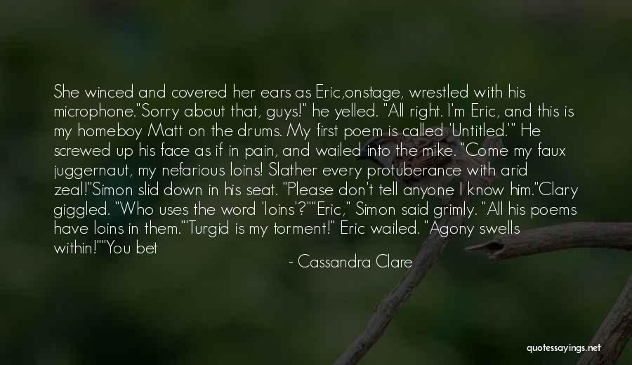 I'm The Juggernaut Quotes By Cassandra Clare I'm The Juggernaut Quotes By Cassandra Clare