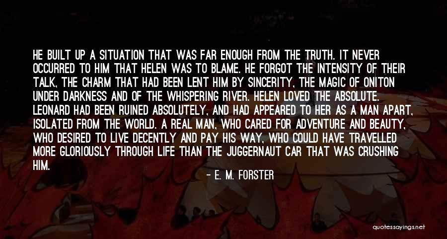 I'm The Juggernaut Quotes By E. M. Forster I'm The Juggernaut Quotes By E. M. Forster