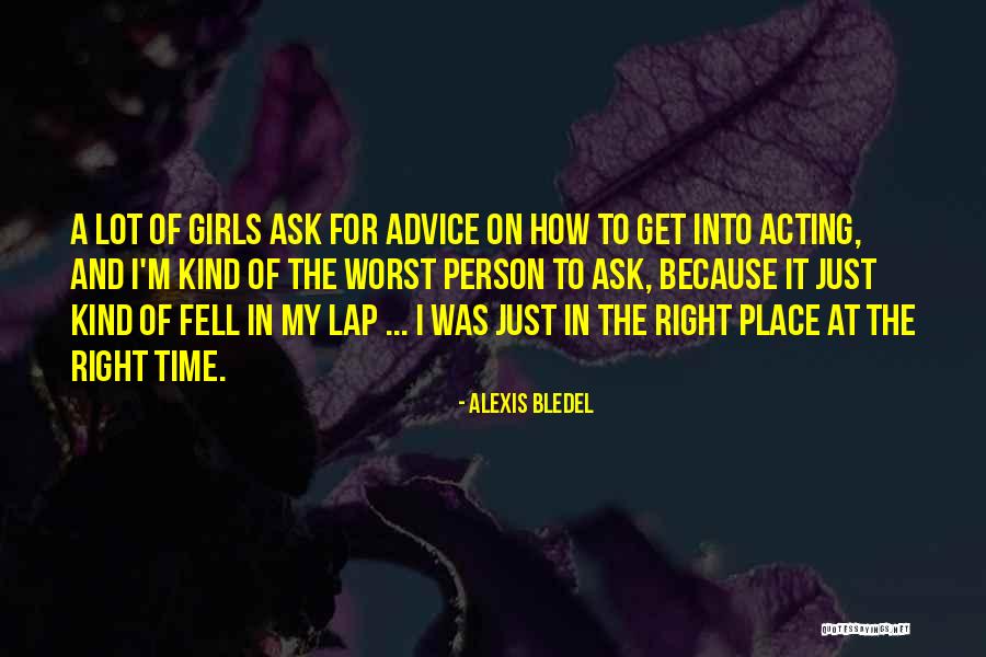 I'm The Kind Of Person Quotes By Alexis Bledel