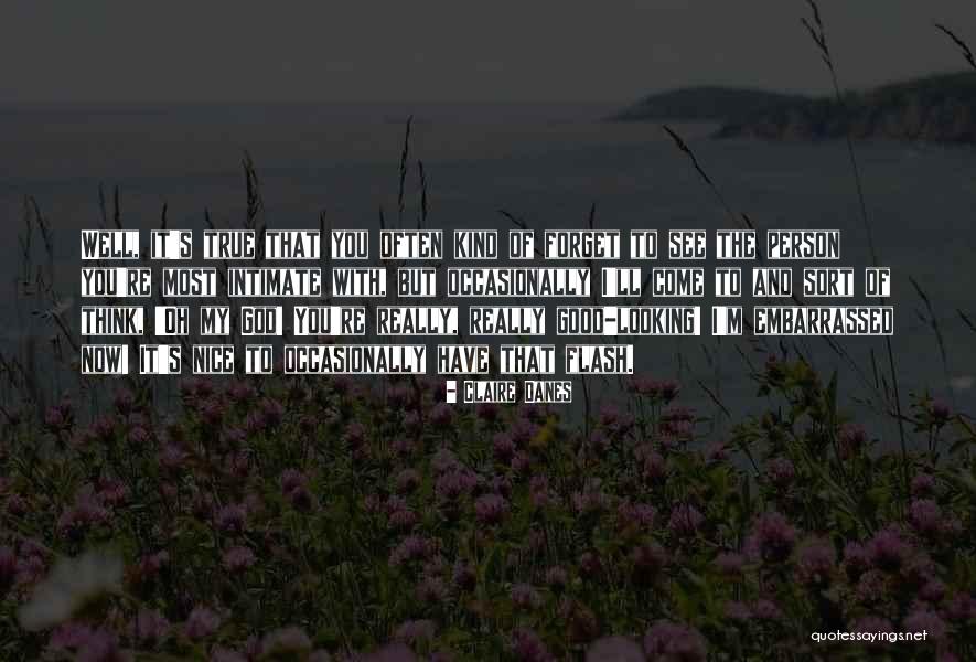 I'm The Kind Of Person Quotes By Claire Danes I'm The Kind Of Person Quotes By Claire Danes
