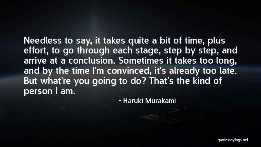 I'm The Kind Of Person Quotes By Haruki Murakami