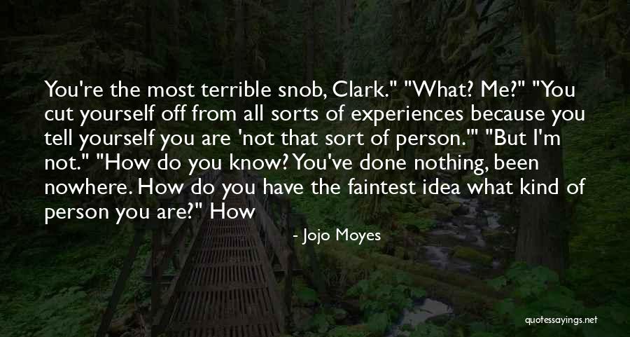 I'm The Kind Of Person Quotes By Jojo Moyes I'm The Kind Of Person Quotes By Jojo Moyes