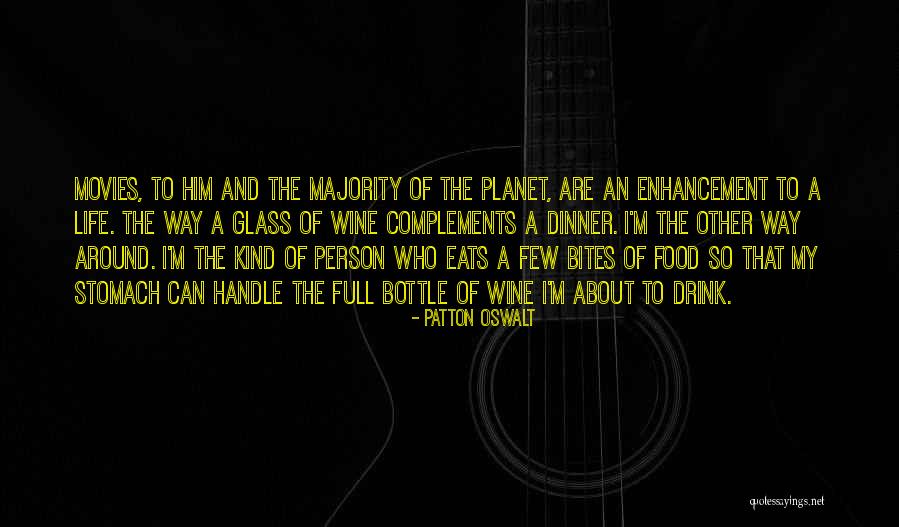 I'm The Kind Of Person Quotes By Patton Oswalt I'm The Kind Of Person Quotes By Patton Oswalt
