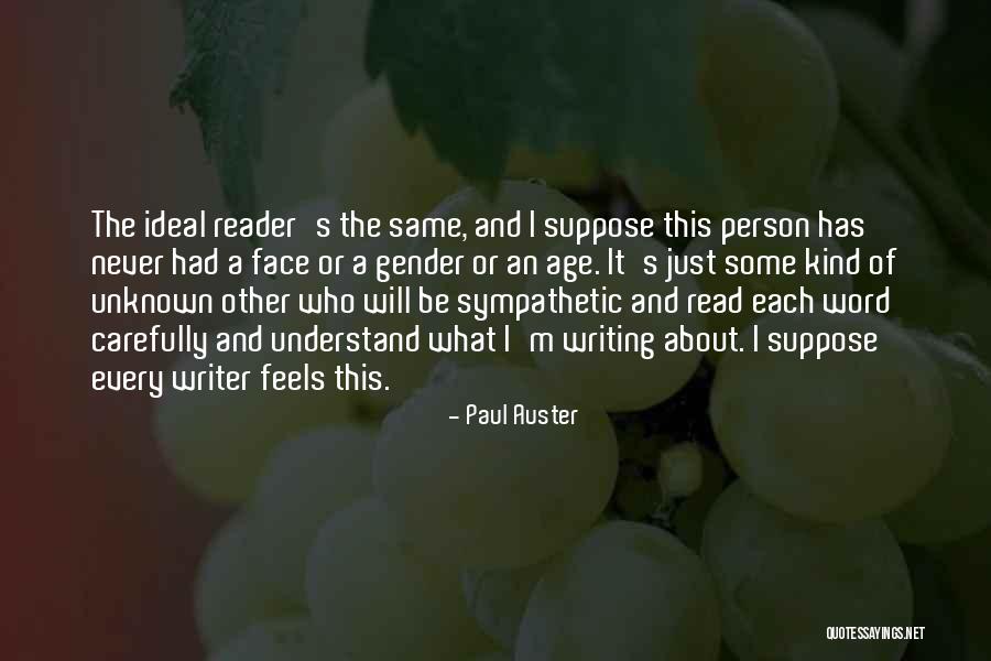 I'm The Kind Of Person Quotes By Paul Auster