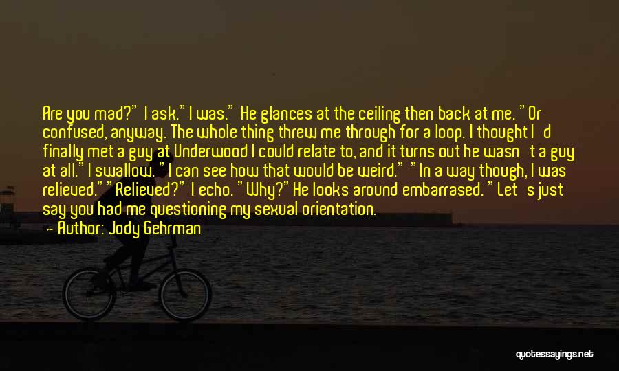 I'm The Loop Quotes By Jody Gehrman