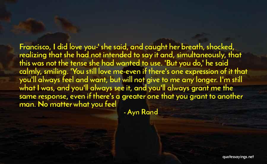 I'm The One For You Quotes By Ayn Rand I'm The One For You Quotes By Ayn Rand