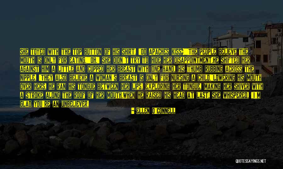 I'm The One For You Quotes By Ellen O'Connell I'm The One For You Quotes By Ellen O'Connell