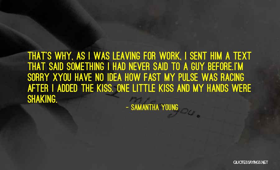 I'm The One For You Quotes By Samantha Young I'm The One For You Quotes By Samantha Young