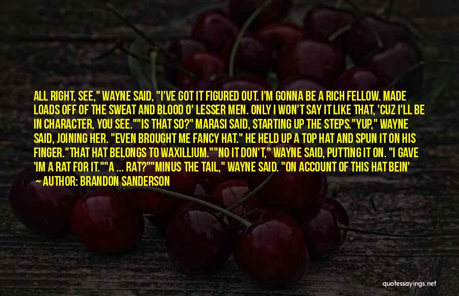 Im The Only Me Quotes By Brandon Sanderson