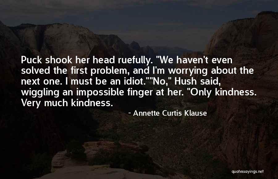 I'm The Only One Quotes By Annette Curtis Klause I'm The Only One Quotes By Annette Curtis Klause