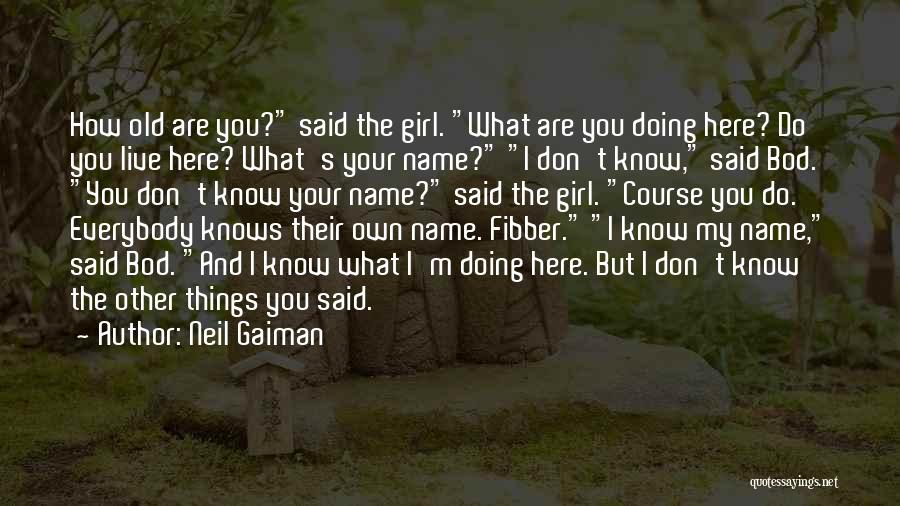 I'm The Other Girl Quotes By Neil Gaiman