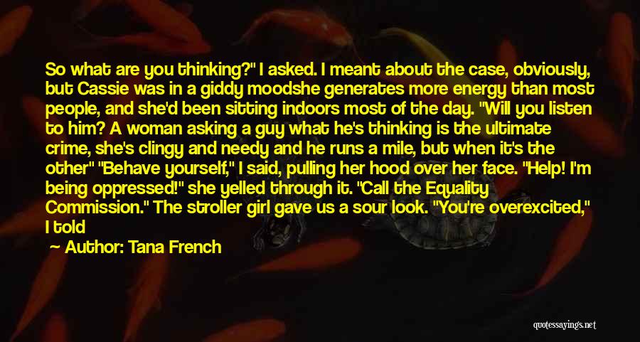 I'm The Other Girl Quotes By Tana French