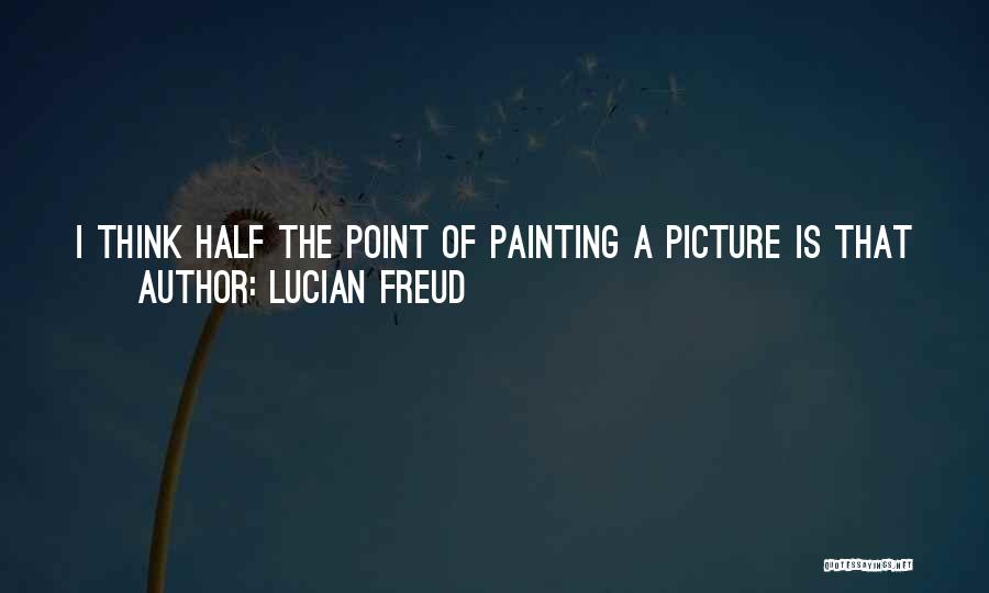 I'm Thinking Of You Picture Quotes By Lucian Freud