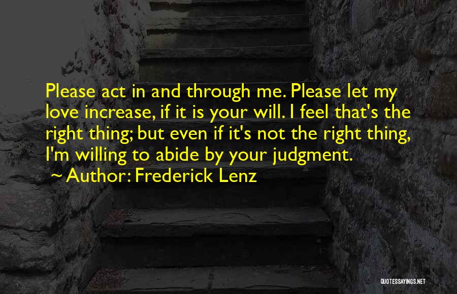 I'm Through Quotes By Frederick Lenz