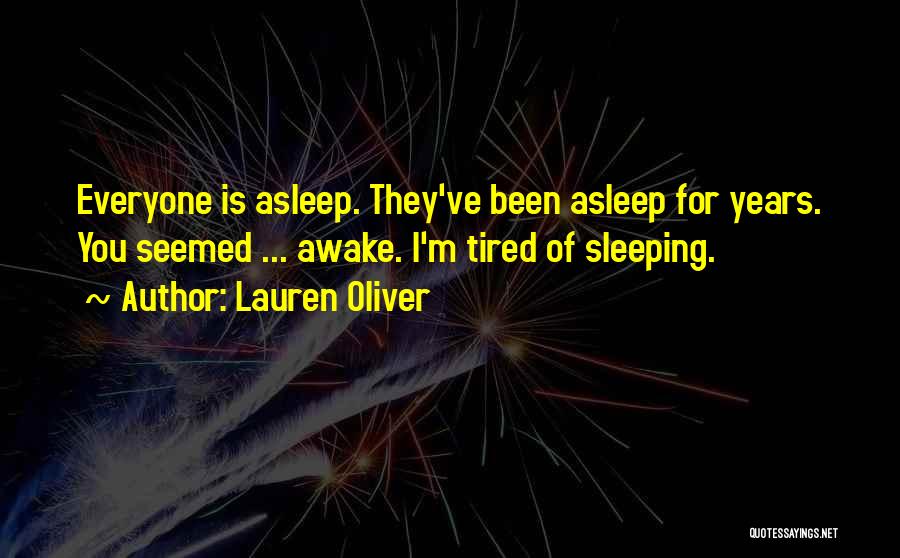 I'm Tired Of Love Quotes By Lauren Oliver