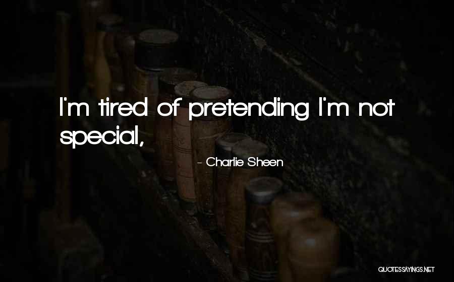 Im Tired Of This Quotes By Charlie Sheen Im Tired Of This Quotes By Charlie Sheen