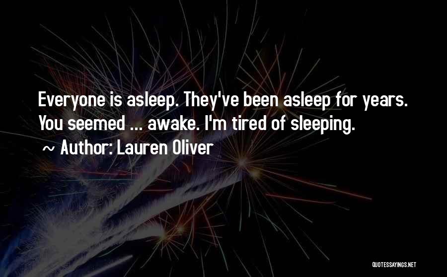 I'm Tired Quotes By Lauren Oliver