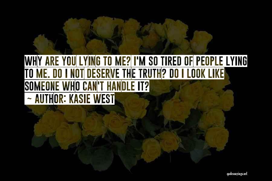 I'm Tired You Quotes By Kasie West