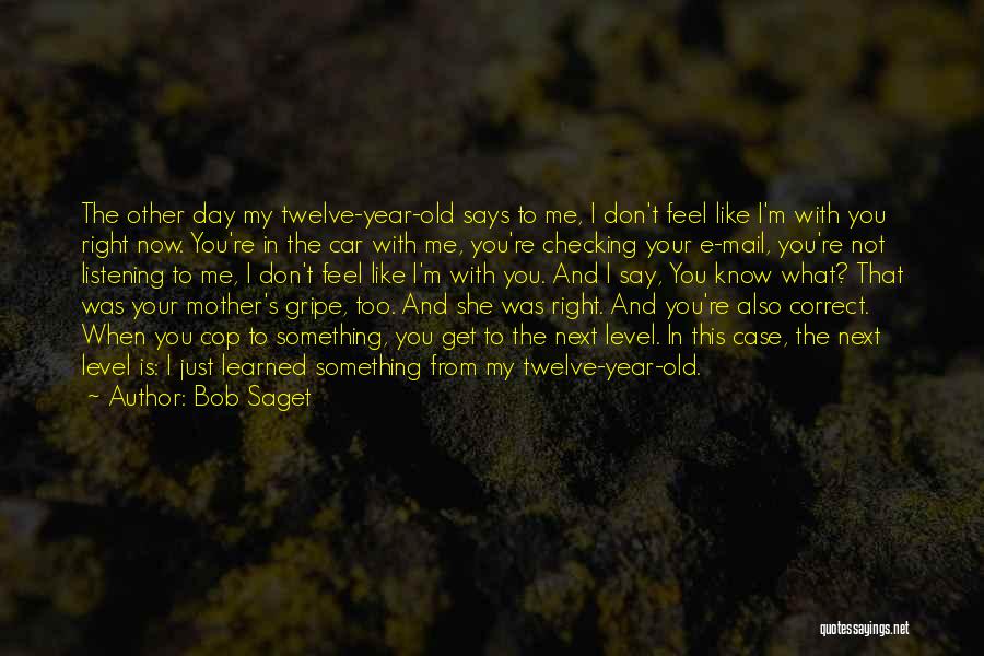 I'm Too Old Quotes By Bob Saget