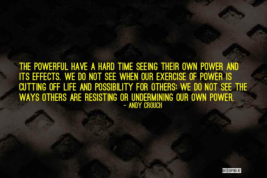 Im Toxic Quotes By Andy Crouch Im Toxic Quotes By Andy Crouch