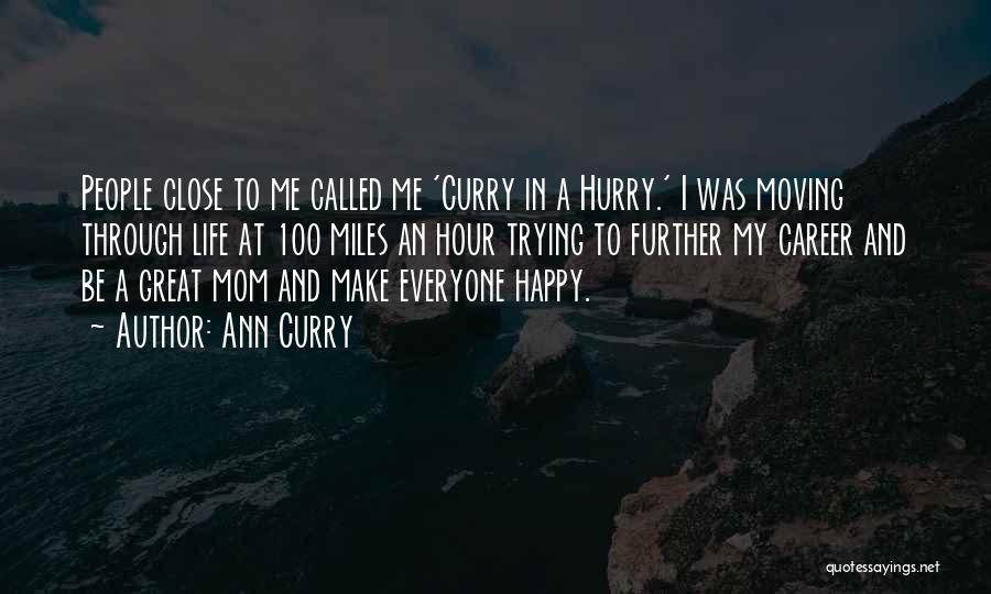 I'm Trying To Be Happy Quotes By Ann Curry