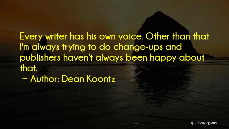 I'm Trying To Change Quotes By Dean Koontz
