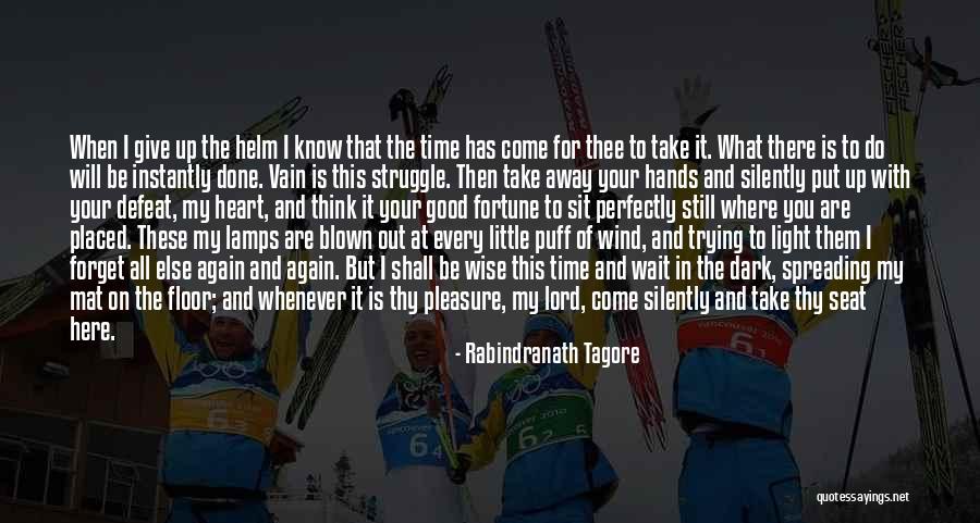 I'm Trying To Forget You Quotes By Rabindranath Tagore I'm Trying To Forget You Quotes By Rabindranath Tagore