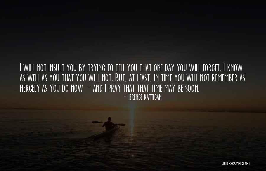 I'm Trying To Forget You Quotes By Terence Rattigan I'm Trying To Forget You Quotes By Terence Rattigan