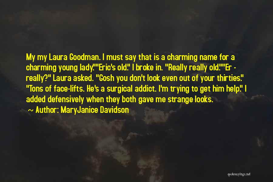 I'm Trying To Help You Quotes By MaryJanice Davidson