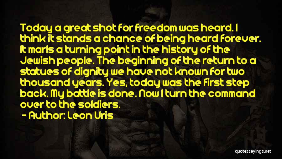 I'm Turning 18 Quotes By Leon Uris