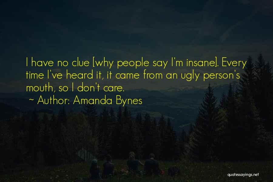 I'm Ugly Quotes By Amanda Bynes