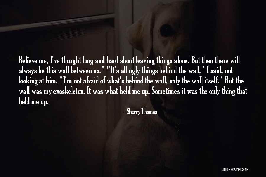 I'm Ugly Quotes By Sherry Thomas I'm Ugly Quotes By Sherry Thomas