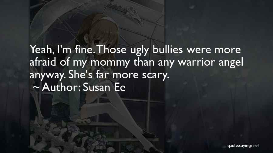 I'm Ugly Quotes By Susan Ee