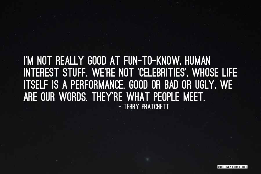 I'm Ugly Quotes By Terry Pratchett