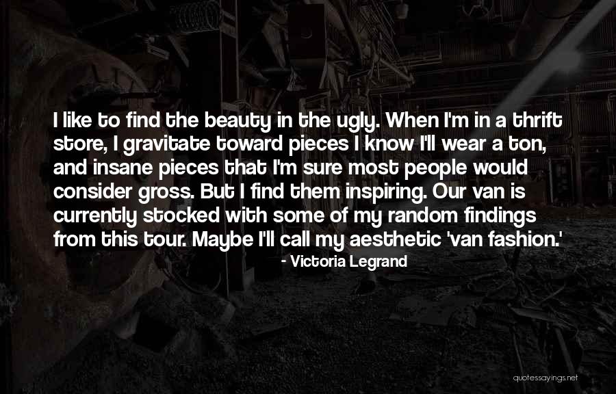 I'm Ugly Quotes By Victoria Legrand I'm Ugly Quotes By Victoria Legrand