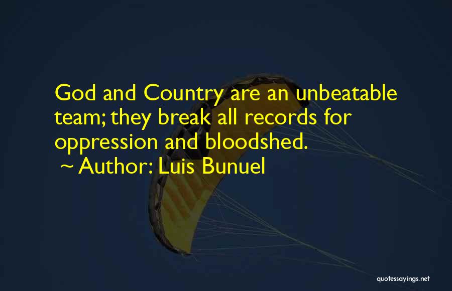 I'm Unbeatable Quotes By Luis Bunuel